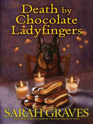 cover image of Death by Chocolate Covered Ladyfingers